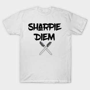 Sharpie Diem T-Shirt